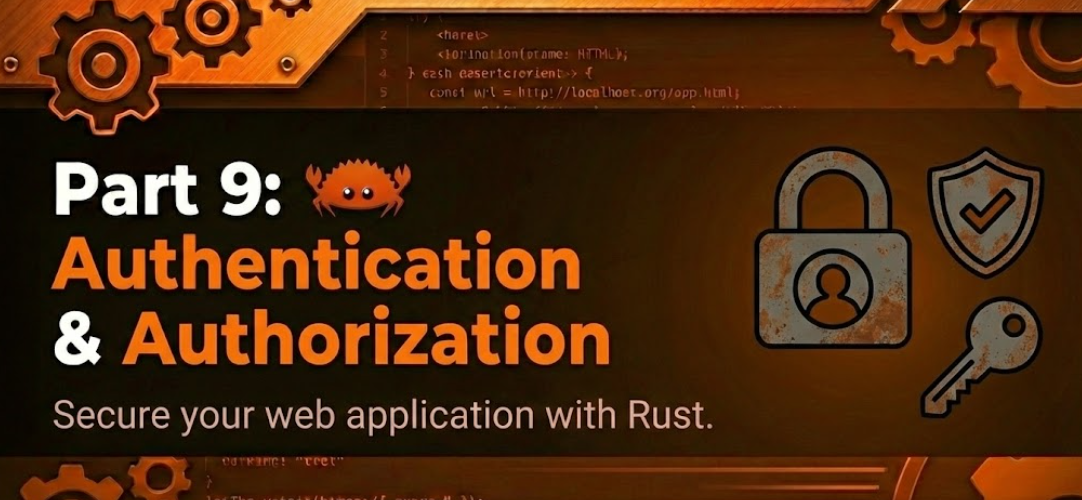 Part 9: Authentication & Authorization